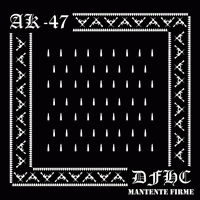 AK-47 (MEX) : Mantente Firme